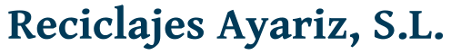 Reciclajes Ayariz, S.L.